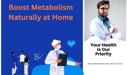Boost Metabolism Naturally at Home