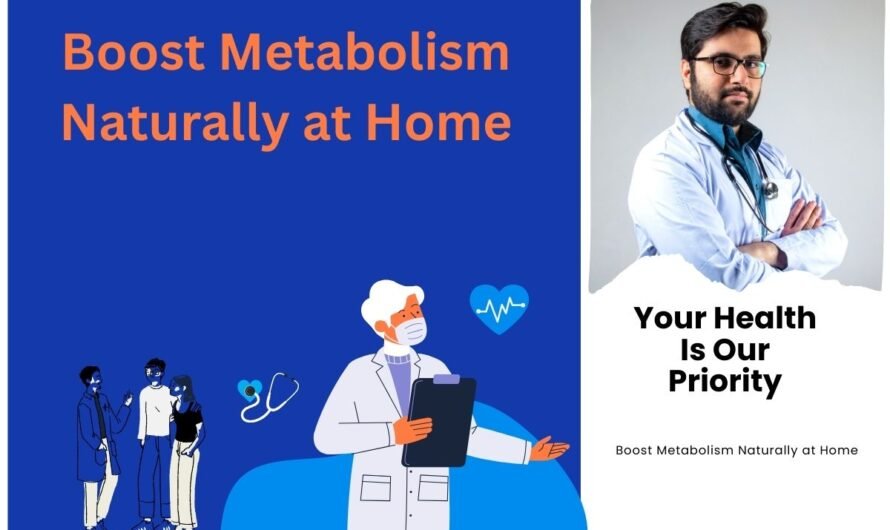 How to Boost Metabolism Naturally at Home