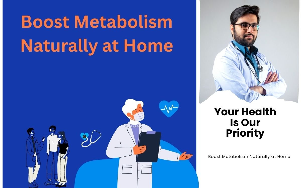 Boost Metabolism Naturally at Home