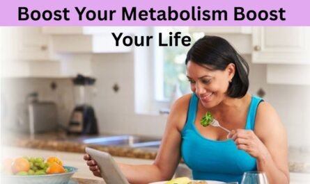 Boost Your Metabolism Boost Your Life